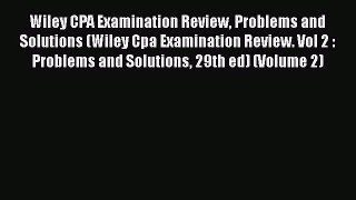 Wiley CPA Examination Review Problems and Solutions (Wiley Cpa Examination Review. Vol 2 :