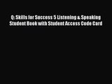 (PDF Download) Q: Skills for Success 5 Listening & Speaking Student Book with Student Access