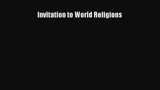 (PDF Download) Invitation to World Religions Download