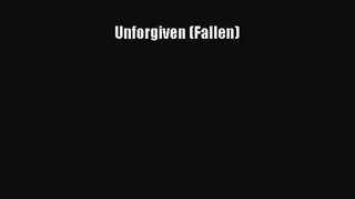 (PDF Download) Unforgiven (Fallen) PDF