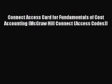 Connect Access Card for Fundamentals of Cost Accounting (McGraw Hill Connect (Access Codes))