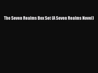 (PDF Download) The Seven Realms Box Set (A Seven Realms Novel) Download