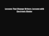 (PDF Download) Lessons That Change Writers: Lessons with Electronic Binder Read Online