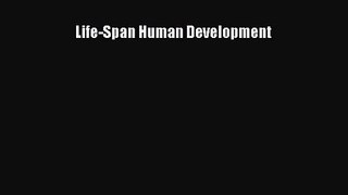 (PDF Download) Life-Span Human Development PDF