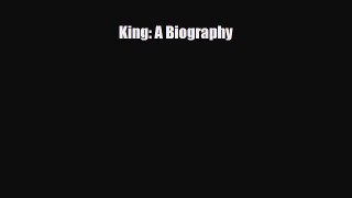 [PDF Download] King: A Biography [Download] Full Ebook