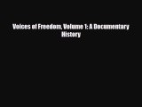 [PDF Download] Voices of Freedom Volume 1: A Documentary History [Download] Online