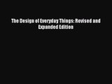 (PDF Download) The Design of Everyday Things: Revised and Expanded Edition PDF