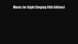 (PDF Download) Music for Sight Singing (9th Edition) Download