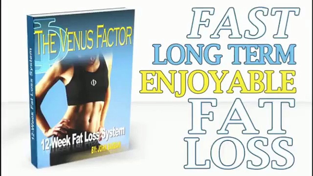 THE VENUS FACTOR - 12 Week Weight Loss Program