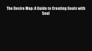 (PDF Download) The Desire Map: A Guide to Creating Goals with Soul PDF