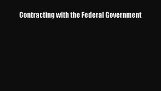 Contracting with the Federal Government Read Online PDF