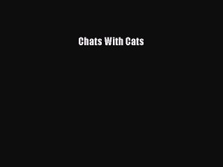 Chats With Cats Free Download Book