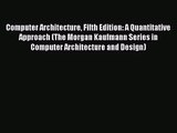 (PDF Download) Computer Architecture Fifth Edition: A Quantitative Approach (The Morgan Kaufmann