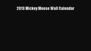 [PDF Download] 2013 Mickey Mouse Wall Calendar [Download] Full Ebook