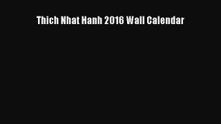(PDF Download) Thich Nhat Hanh 2016 Wall Calendar Download