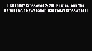 (PDF Download) USA TODAY Crossword 2: 200 Puzzles from The Nations No. 1 Newspaper (USA Today