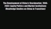 The Development of China's Stockmarket 1984-2002: Equity Politics and Market Institutions (Routledge