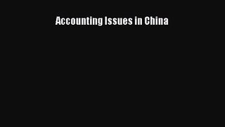 Accounting Issues in China  Free Books
