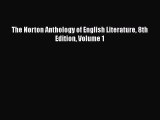 [PDF Download] The Norton Anthology of English Literature 8th Edition Volume 1 [Read] Online