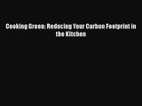 Cooking Green: Reducing Your Carbon Footprint in the Kitchen  PDF Download