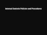 Internal Controls Policies and Procedures Free Download Book
