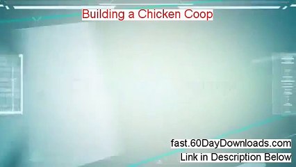 Building A Chicken Coop 2013, Does It Work (my real review)