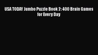 (PDF Download) USA TODAY Jumbo Puzzle Book 2: 400 Brain Games for Every Day PDF