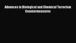 [PDF Download] Advances in Biological and Chemical Terrorism Countermeasures [PDF] Online