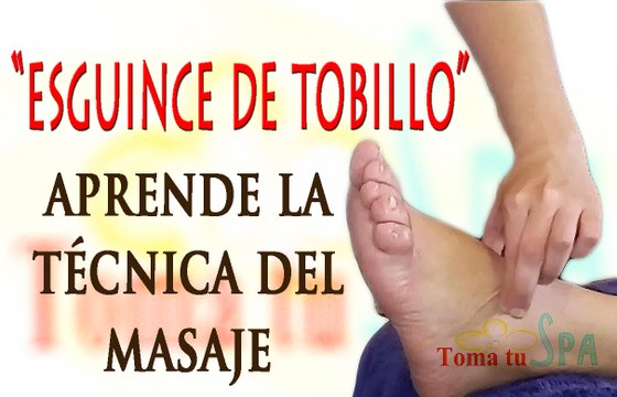 ESGUINCE DE TOBILLO , APRENDE LA TÉCNICA DEL MASAJE