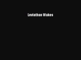 (PDF Download) Leviathan Wakes PDF