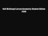 [PDF Download] Holt McDougal Larson Geometry: Student Edition 2008 [Read] Full Ebook