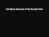 (PDF Download) Fool Moon: Book two of The Dresden Files Read Online