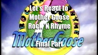 Let's React to Mother Goose Rock 'n Rhyme Part 9 of 9
