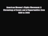 [PDF Download] American Women's Rights Movement: A Chronology of Events and of Opportunities
