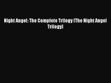 (PDF Download) Night Angel: The Complete Trilogy (The Night Angel Trilogy) Download