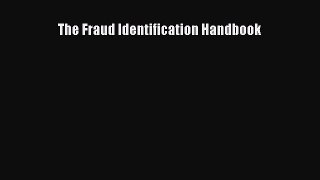 (PDF Download) The Fraud Identification Handbook PDF