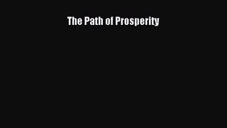 (PDF Download) The Path of Prosperity Download