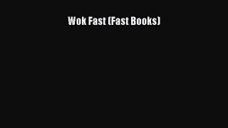 Wok Fast (Fast Books)  Free Books