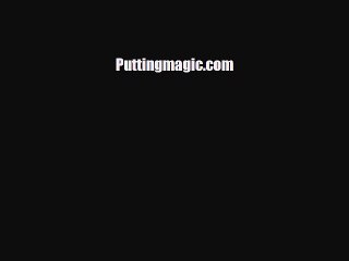 Download Puttingmagic.com PDF – Your Ultimate Guide to Magic Tricks ✨