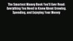 (PDF Download) The Smartest Money Book You'll Ever Read: Everything You Need to Know About
