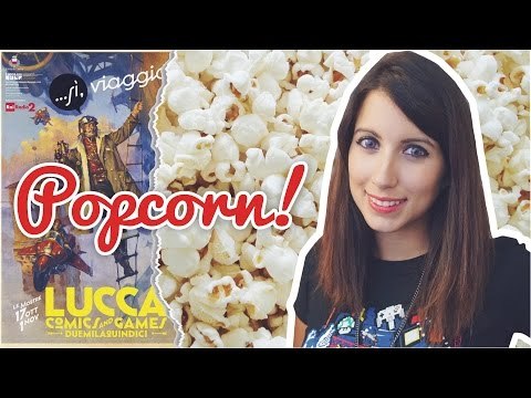 LUCCA COMICS annuncia il suo PROGRAMMA! | #Popcorn