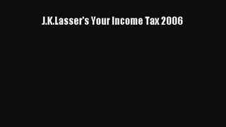 (PDF Download) J.K.Lasser's Your Income Tax 2006 PDF