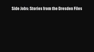 (PDF Download) Side Jobs: Stories from the Dresden Files Download