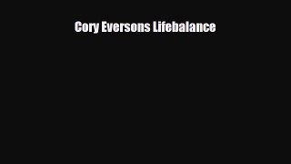 [PDF Download] Cory Eversons Lifebalance [Download] Full Ebook