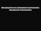 (PDF Download) Managing Research Development and Innovation: Managing the Unmanageable Read