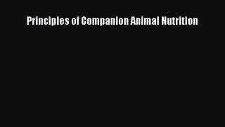 Principles of Companion Animal Nutrition  Free PDF