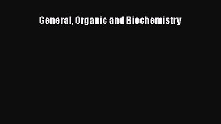 [PDF Download] General Organic and Biochemistry [Read] Full Ebook