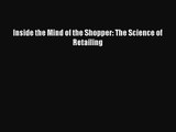 (PDF Download) Inside the Mind of the Shopper: The Science of Retailing PDF