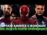 CAPTAIN AMERICA e IRON MAN nel nuovo film di SPIDER-MAN? - MOVIE NEWS