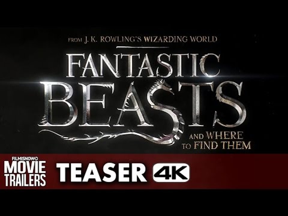 Fantastic Beasts and Where to Find Them Trailer Tease - Eddie Redmayne [4K] Ultra HD